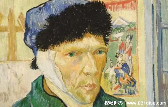 梵高割掉自己耳朵的原因 据说患有精神病的前提下和好友起争执